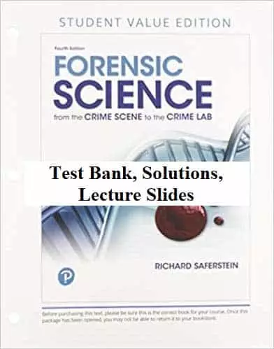 forensic science 4e testbank, solutions, lectures