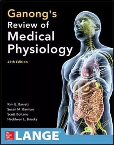 Ganong's Review of Medical Physiology (25th Edition) - eBook