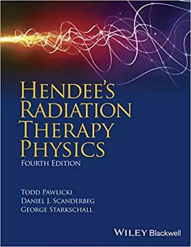 Hendee's Radiation Therapy Physics (4th Edition) - eBook