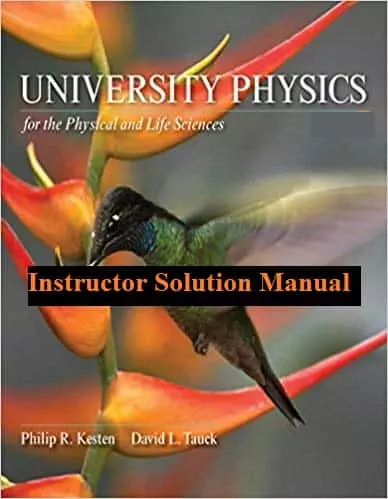 University Physics for the Physical and Life Sciences solution manual