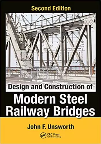 Design and Construction of Modern Steel Railway Bridges (2nd Edition) - eBook