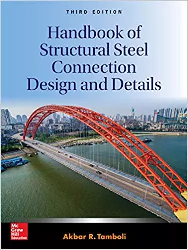 Handbook of Structural Steel Connection Design and Details (3rd Edition) - eBook