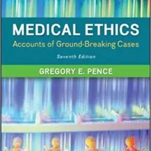 Medical Ethics: Accounts of Ground-Breaking Cases (7th Edition) - eBook