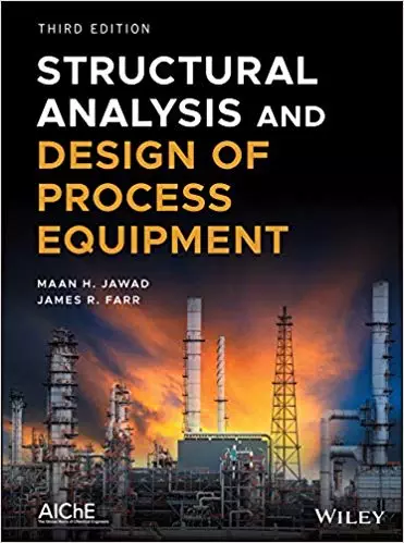 Structural Analysis and Design of Process Equipment (3rd Edition) - eBook