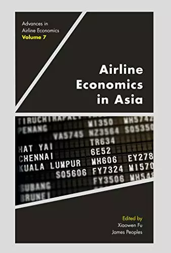 Airline Economics in Asia -Advances in Airline Economics (Volume 7) - eBook