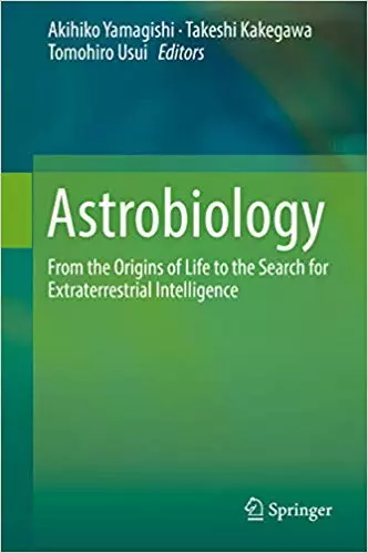 Astrobiology: From the Origins of Life to the Search for Extraterrestrial Intelligence - eBook