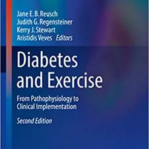 Diabetes and Exercise: From Pathophysiology to Clinical Implementation (Contemporary Diabetes) (2nd Edition) - eBook