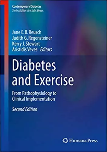 Diabetes and Exercise: From Pathophysiology to Clinical Implementation (Contemporary Diabetes) (2nd Edition) - eBook