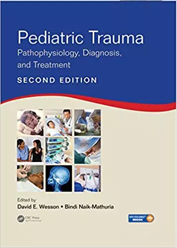 Pediatric Trauma: Pathophysiology, Diagnosis, and Treatment (2nd Edition) - eBook