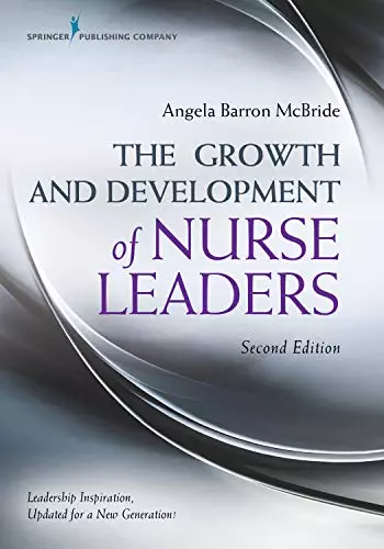 The Growth and Development of Nurse Leaders (2nd Edition) - eBook