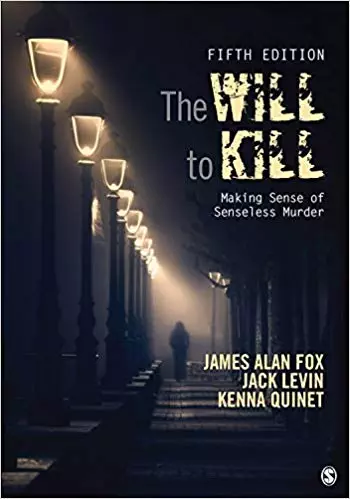 The Will To Kill: Making Sense of Senseless Murder (5th Edition) - eBook