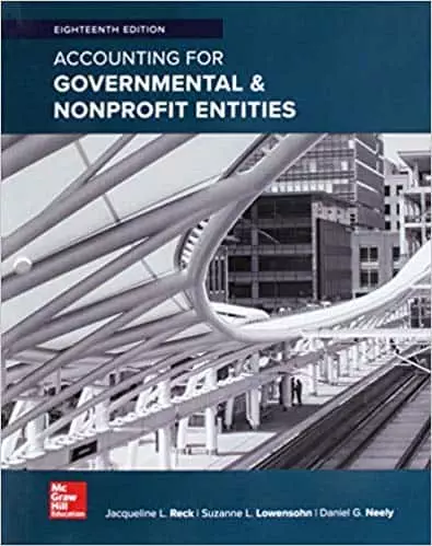 Accounting for Governmental & Nonprofit Entities (18th Edition) - eBook