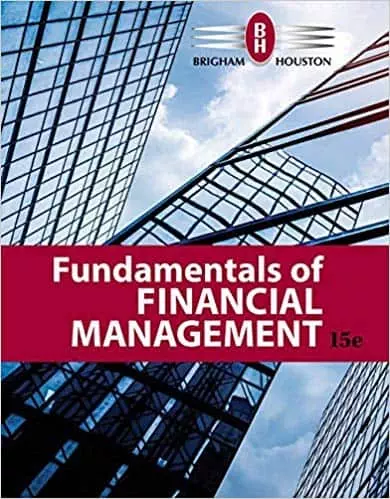 Fundamentals of Financial Management (15th Edition) - eBook