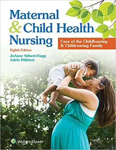 Maternal and Child Health Nursing: Care of the Childbearing and Childrearing Family (8th Edition) - eBook