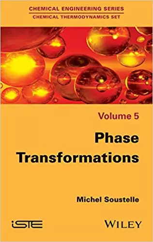 Phase Transformations (Chemical Engineering: Chemical Thermodynamics Book 5) - eBook