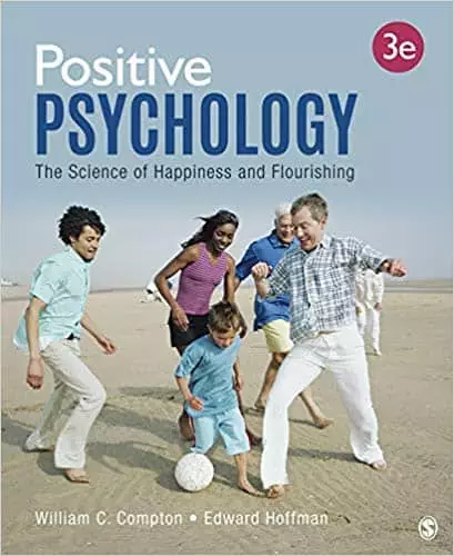 Positive Psychology: The Science of Happiness and Flourishing (3rd Edition) - eBook