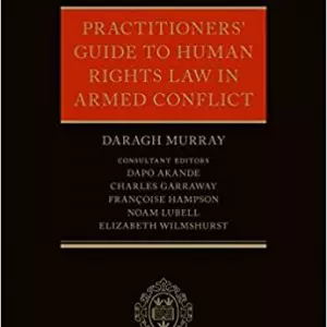 Practitioners' Guide to Human Rights Law in Armed Conflict - eBook