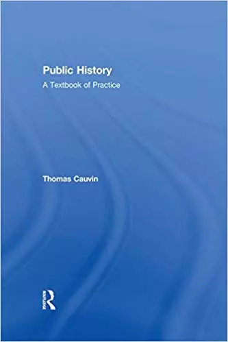 Public History: A Textbook of Practice - eBook