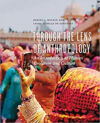 Through the Lens of Anthropology: An Introduction to Human Evolution and Culture - eBook