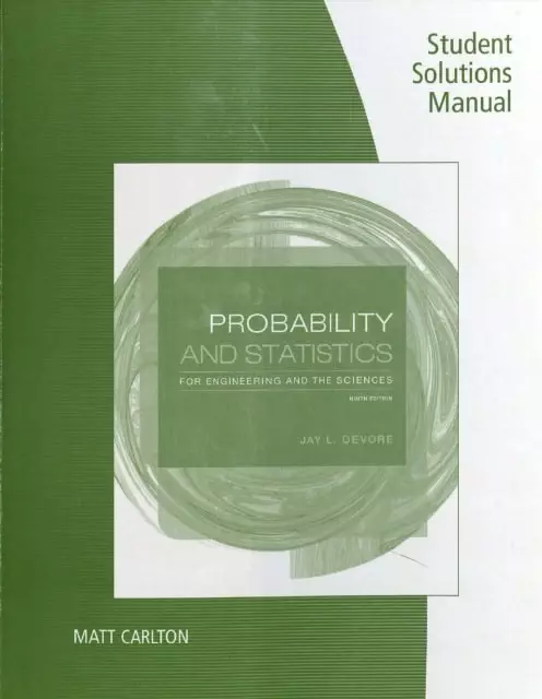 solution manual Probability and Statistics for Engineering and the Sciences 9th Edition