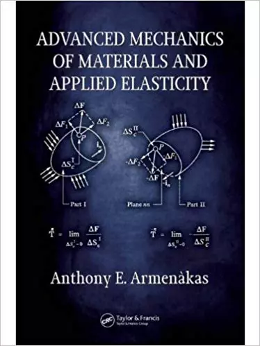 Advanced Mechanics of Materials and Applied Elasticity - eBook