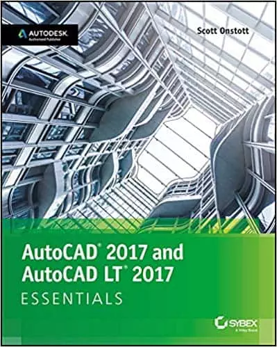 AutoCAD 2017 and AutoCAD LT 2017: Essentials - eBook