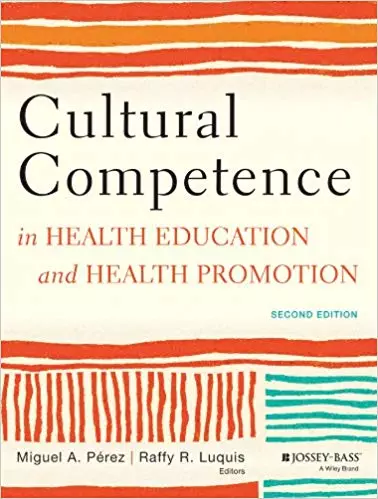 Cultural Competence in Health Education and Health Promotion (2nd Edition) - eBook