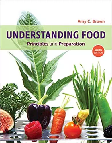 Understanding Food: Principles and Preparation (6th Edition) - eBook