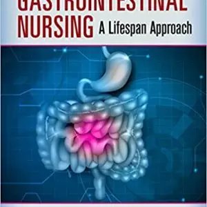 Gastrointestinal Nursing: A Lifespan Approach - eBook