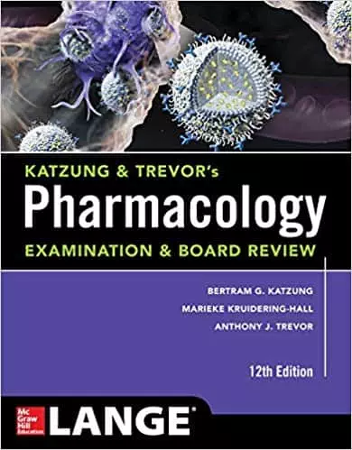 Katzung & Trevor's Pharmacology Examination and Board Review (12th Edition) - eBook