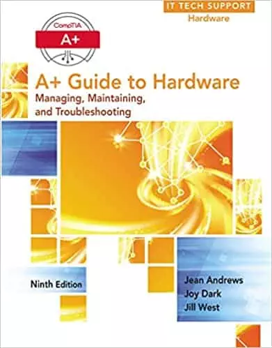 A+ Guide to Hardware (9th Edition) - eBook