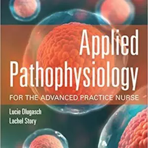 Applied Pathophysiology for the Advanced Practice Nurse - eBook