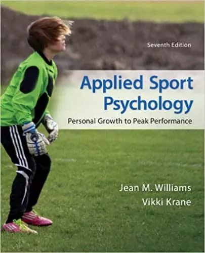 Applied Sport Psychology: Personal Growth to Peak Performance (7th Edition) - eBook