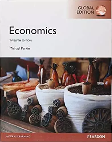 Economics (12th Global Edition) - Parkin