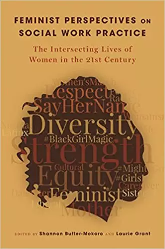 Feminist Perspectives on Social Work Practice: The Intersecting Lives of Women in the 21st Century - eBook