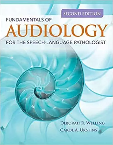 Fundamentals of Audiology for the Speech-Language Pathologist (2nd Edition) - eBook