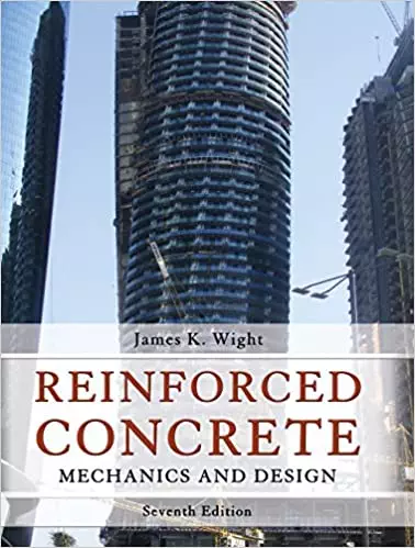 Reinforced Concrete: Mechanics and Design (7th Edition) - eBook