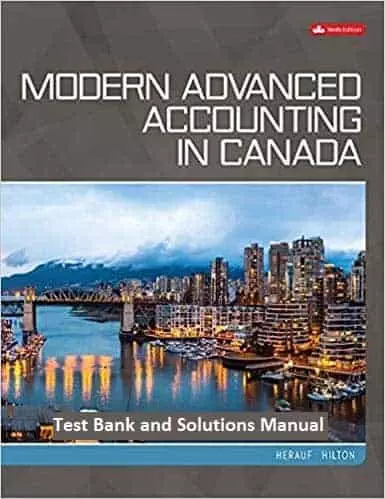 Test-Bank-and-Solutions-Modern-Advanced-Accounting-in-Canada-9e