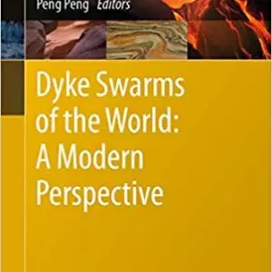 Dyke Swarms of the World: A Modern Perspective - eBook