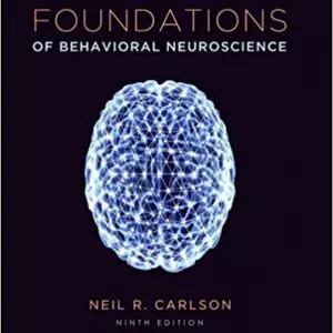 Foundations of Behavioral Neuroscience (9th Edition) - eBook