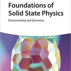 Foundations of Solid State Physics: Dimensionality and Symmetry - eBook