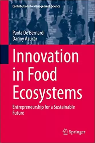 Innovation in Food Ecosystems: Entrepreneurship for a Sustainable Future - eBook