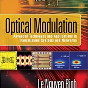 Optical Modulation: Advanced Techniques and Applications in Transmission Systems and Networks - eBook