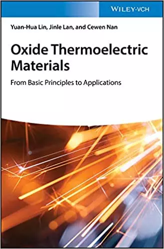 Oxide Thermoelectric Materials: from Basic Principles to Applications - eBook