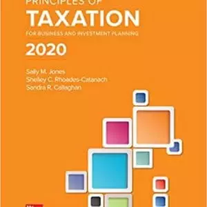 Principles of Taxation for Business and Investment Planning 2020 (23rd Edition) - eBook