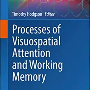 Processes of Visuospatial Attention and Working Memory - eBook