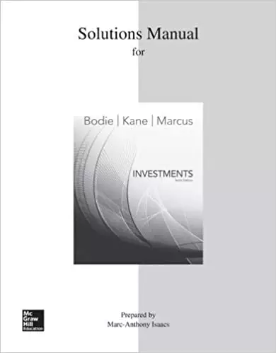 Solutions Manual for Investments (10th Edition) - eBook