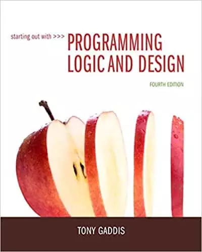 Starting Out with Programming Logic and Design (4th Edition) - eBook