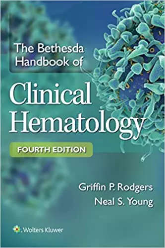 The Bethesda Handbook of Clinical Hematology (4th Edition) - eBook