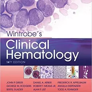 Wintrobe's Clinical Hematology (14th Edition) - eBook